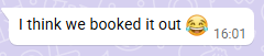 Whatsapp message saying she's booked out